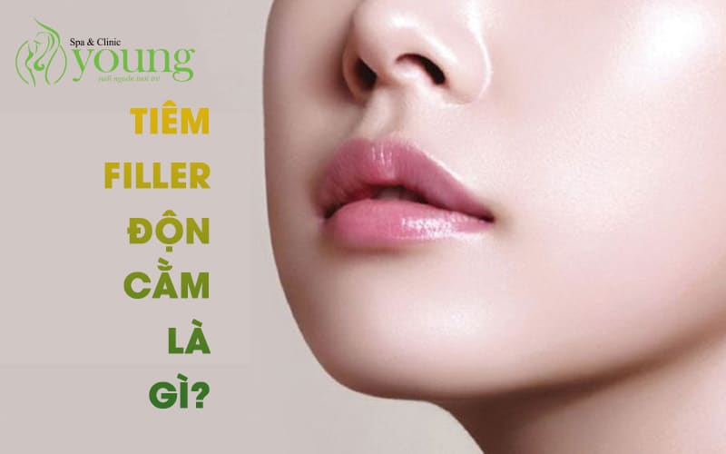 Tiêm filler độn cằm là gì ? Tiêm filler độn cằm giá bao nhiêu?