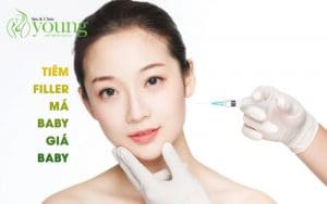 Tiêm filler má baby giá bao nhiêu, quy trình tiêm filler má baby tại Young Spa