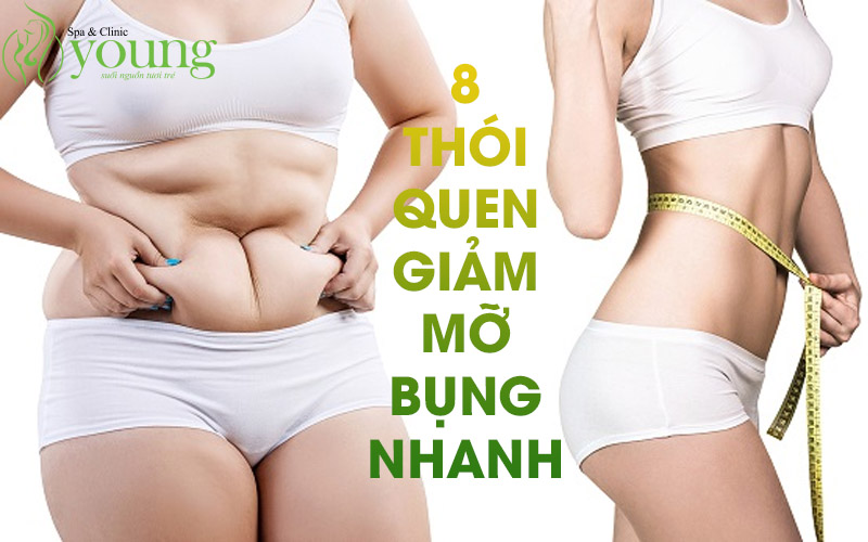 8 thói quen làm giảm mỡ bụng nhanh nhất